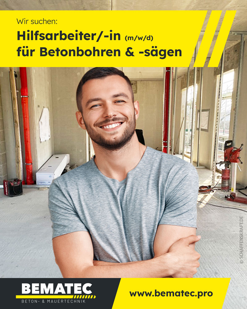 Stellenanzeige für Hilfsarbeiter im Betonbohren und Betonsägen